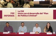 La FGE<br>Inicia con el desarrollo del “Plan de Política Criminal”