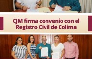 CJM firma convenio con el Registro Civil de Colima