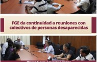 FGE da continuidad a reuniones con colectivos de personas desaparecidas