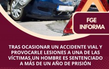 Tras ocasionar un accidente vial y provocarle lesiones a una de las víctimas,un hombre es sentenciado a más de un año de prisión