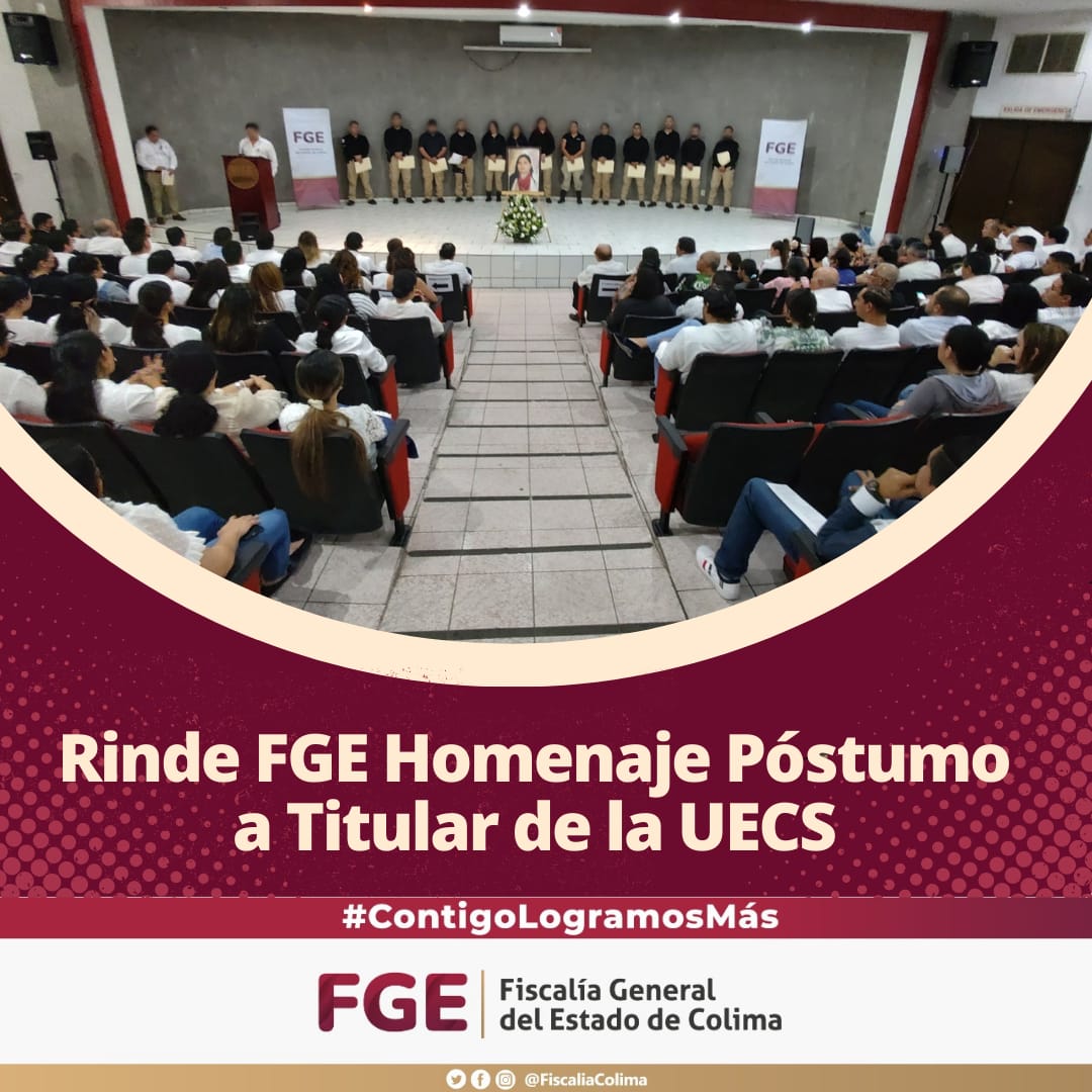 Rinde FGE Homenaje Póstumo<br>a Titular de la UECS