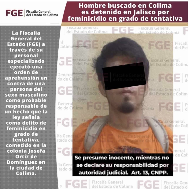 Hombre buscado en Colima es detenido en Jalisco por feminicidio en grado de tentativa